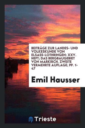 Das Bergbaugebiet Von Markirch