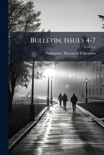 Bulletin, Issues 4-7