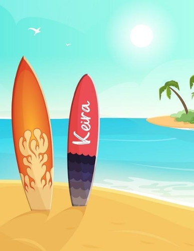 Keira: Personalized Surfing Notebook - Lined Composition Journal - Beach Surf Ocean Sand Palm Trees Surfboards Note Pad - Christmas Gift, Mother's Day Pres