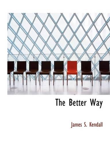 The Better Way: (English)