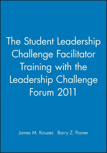 Student Leadership Challenge Facilitator Training with the Leadership Challenge Forum 2011