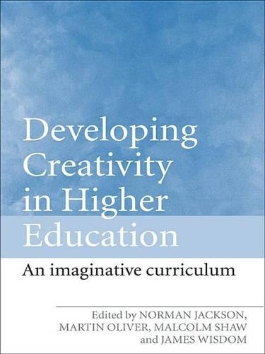 Developing Creativity in Higher Education
