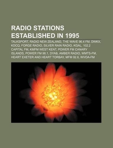 Radio Stations Established in 1995