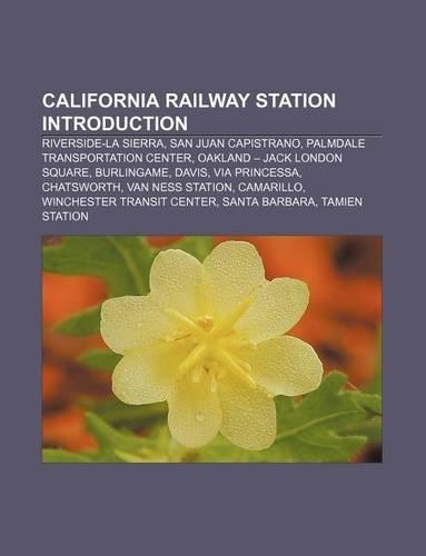 California Railway Station Introduction