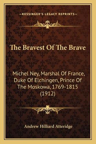 The Bravest Of The Brave