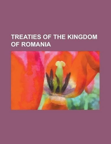 Treaties of the Kingdom of Romania
