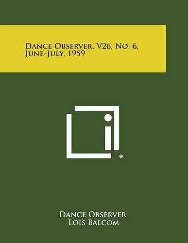 Dance Observer, V26, No. 6, June-July, 1959: (English)
