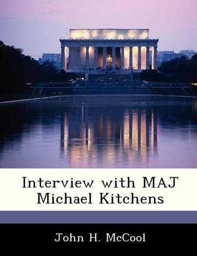 Interview with Maj Michael Kitchens