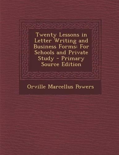 Twenty Lessons in Letter Writing and Business Forms