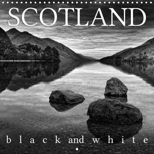Scotland Black and White 2015: Discover the beauty of Scotland in 12 stunning monochrome images(Calvendo Places)