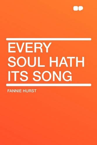 Every Soul Hath Its Song