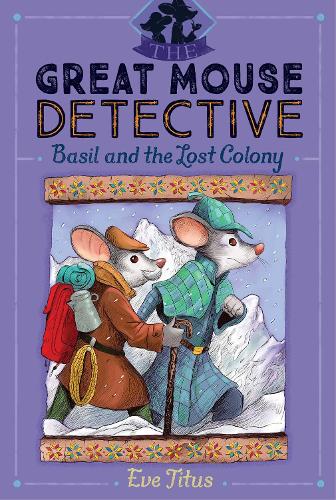 Basil and the Lost Colony: Volume 5(The Great Mouse Detective)
