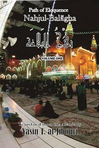 Path of Eloquence Nahjul-Balagha Vol 1