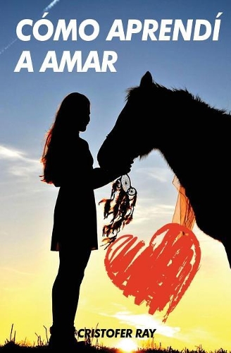 Como Aprendi a Amar
