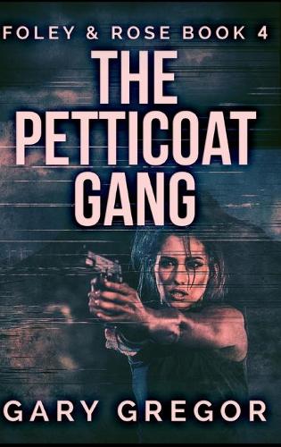 The Petticoat Gang