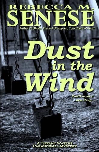 Dust in the Wind: A Tiffany Waters Paranormal Mystery(English)