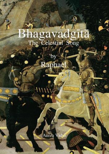 Bhagavadgita: The Celestial Song(13 Aurea Vidya Collection)