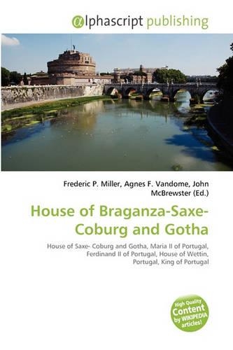 House of Braganza-Saxe-Coburg and Gotha: (English)