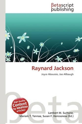 Raynard Jackson