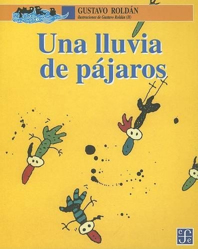 Una Lluvia de Pajaros