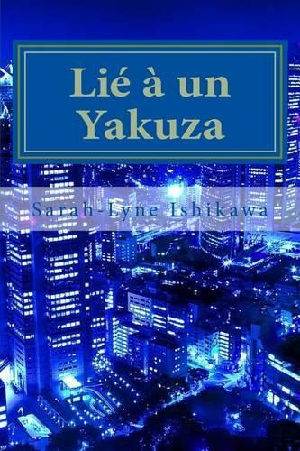 Lié à un Yakuza