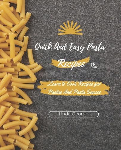 Quick And Easy Pasta Recipes