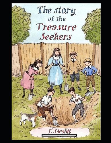 The Story of the Treasure Seekers Annotated