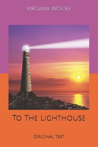 To The Lighthouse: Original Text