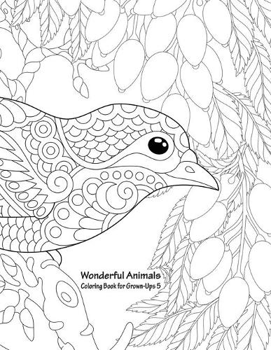 Wonderful Animals Coloring Book for Grown-Ups 5: (5 Wonderful Animals)
