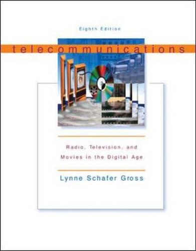 Telecommunications: Radio, Television and Movies in the Digital Age with Student CD-Rom