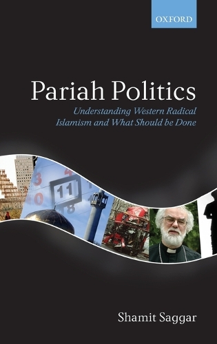 Pariah Politics: Understanding Western Radical Islamism and What Should be Done(English)