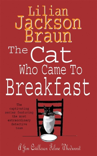 The Cat Who Came to Breakfast (The Cat Who… Mysteries, Book 16)
