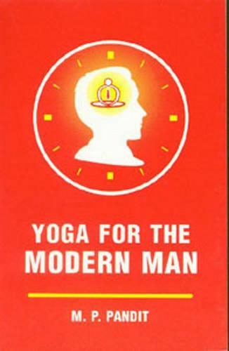 Yoga for the Modern Man: (English)