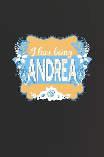 I Love Being Andrea
