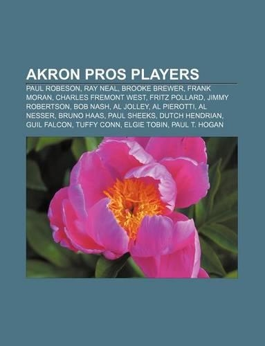 Akron Pros Players: Paul Robeson, Ray Neal, Brooke Brewer, Frank Moran, Charles Fremont West, Fritz Pollard, Jimmy Robertson, Bob Nash(English)