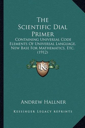 The Scientific Dial Primer