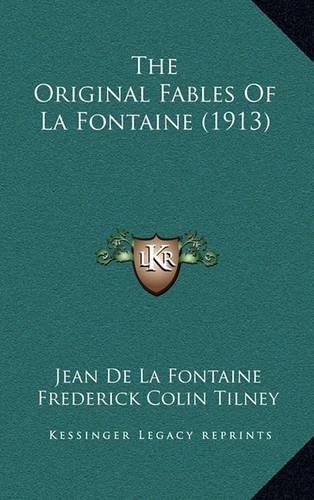 The Original Fables Of La Fontaine (1913)