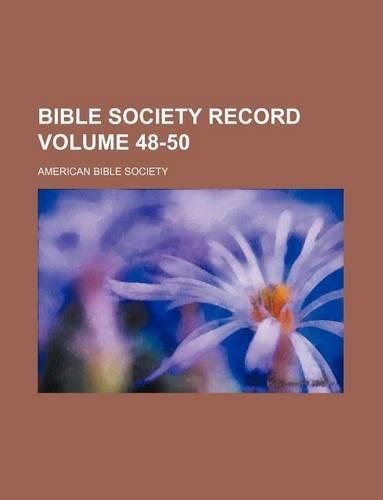 Bible Society Record Volume 48-50