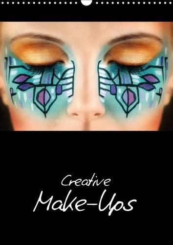 Creative Make-Ups / UK-Version 2017: Creative Make-Up Ideas(Calvendo People)
