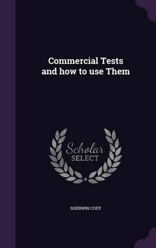Commercial Tests and how to use Them