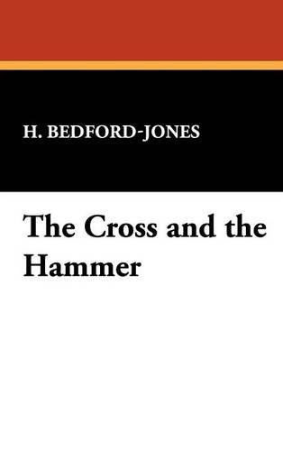 The Cross and the Hammer