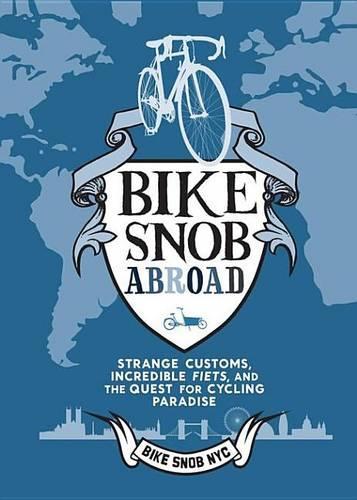 Bike Snob Abroad