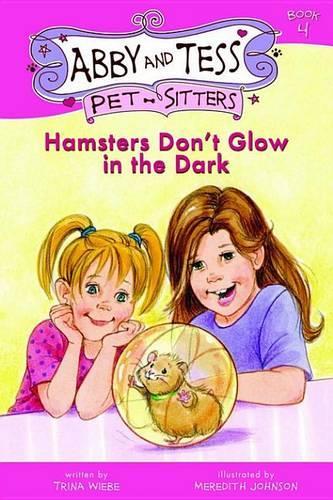 Hamsters Don't Glow in the Dark