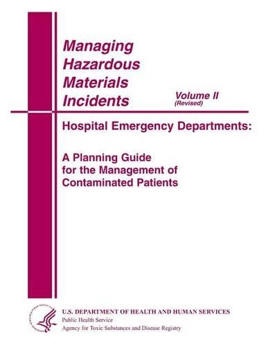 Hospital Emergency Departments: A Planning Guide for the Management of Contaminated Patients(English)