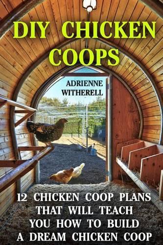 DIY Chicken Coops