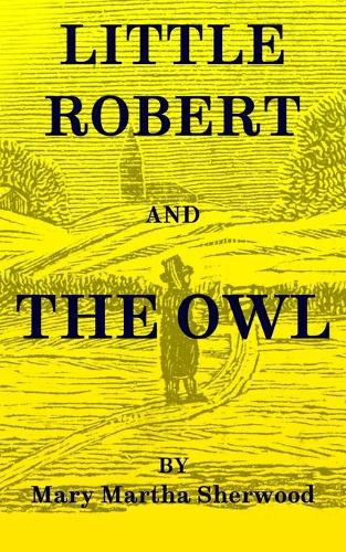 Little Robert and The Owl