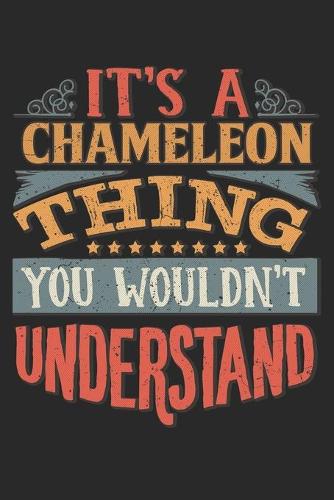 It's A Chameleon Thing You Wouldn't Understand