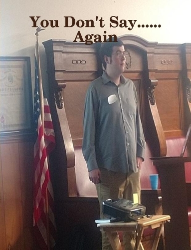 You Don't Say......Again