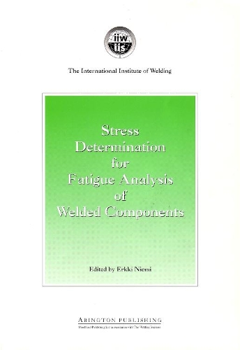 Stress Determination for Fatigue Analysis of Welded Components