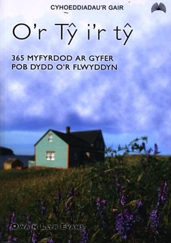 O'r Tŷ i'r Tŷ